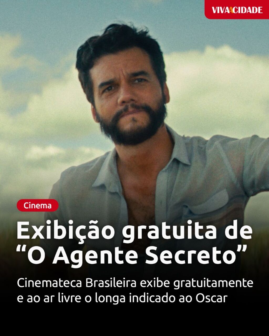 Exibi&ccedil;&atilde;o gratuita de &ldquo;O Agente Secreto&rdquo;
