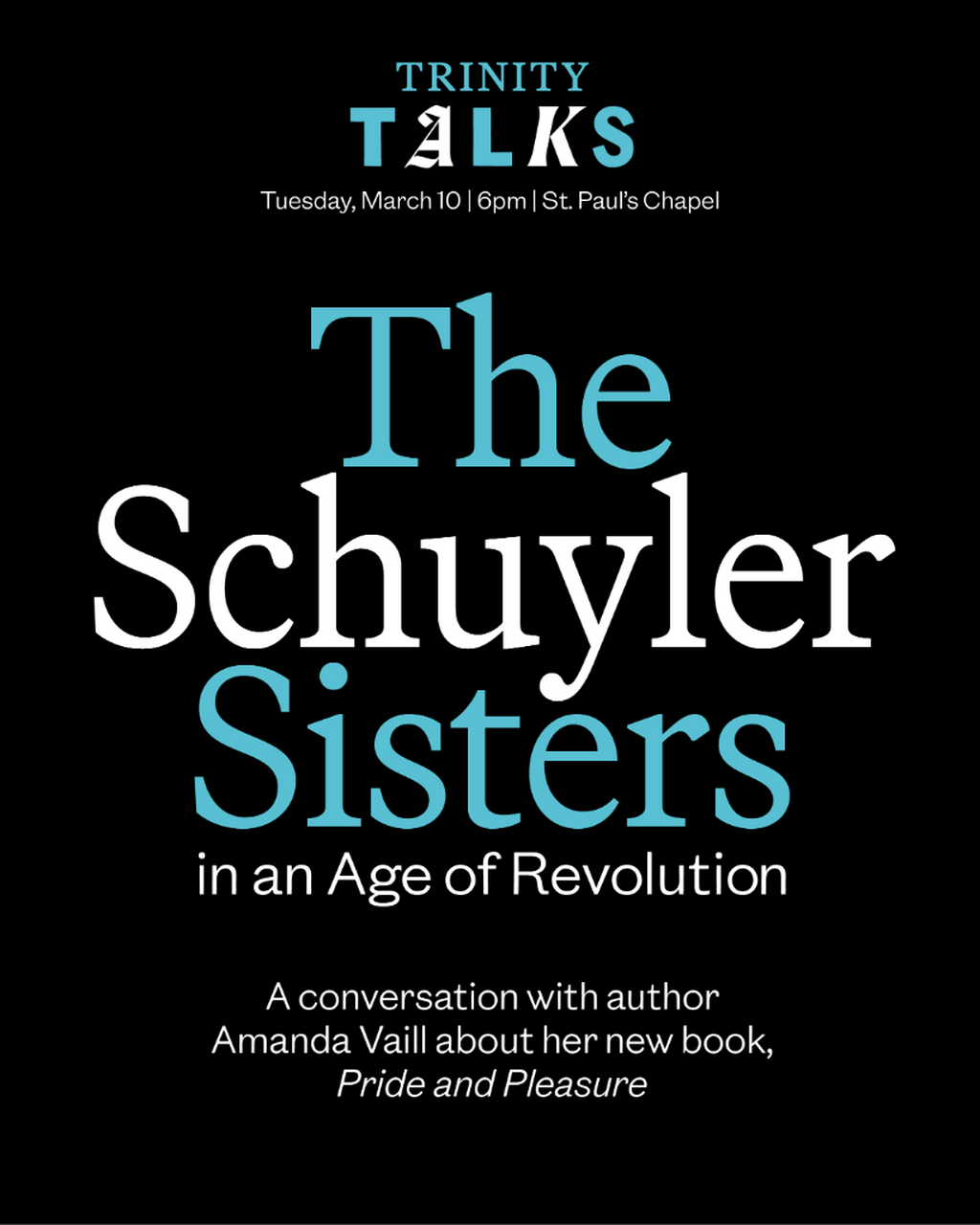 Trinity Talks: The Schuyler Sisters in an Age of Revolution
