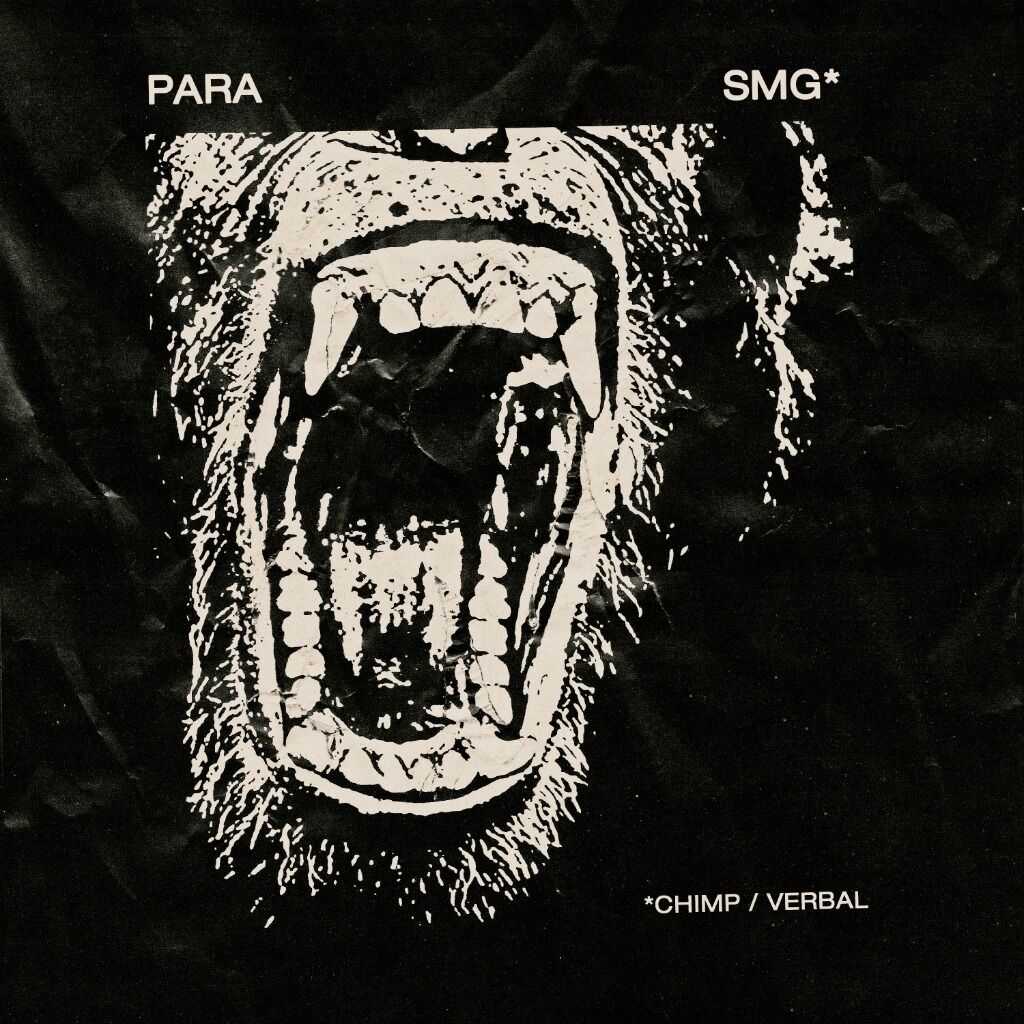 PARA - Verbal / Chimp (ft. SMG)