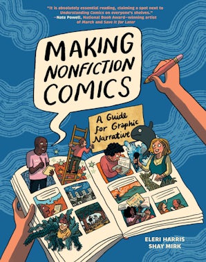 Making Nonfiction Comics by Eleri Harris and Shay Mirk