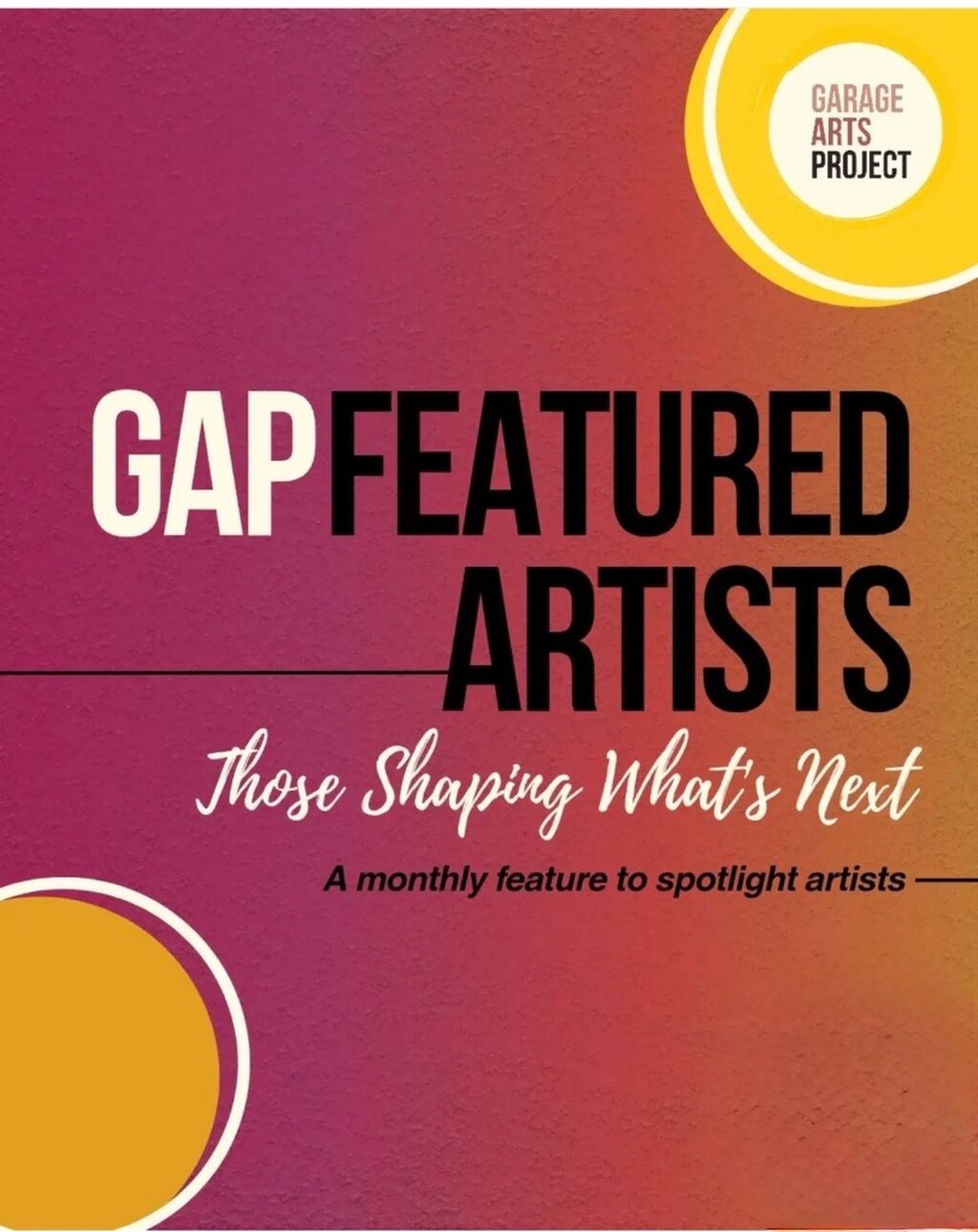 GAP Featured Artists