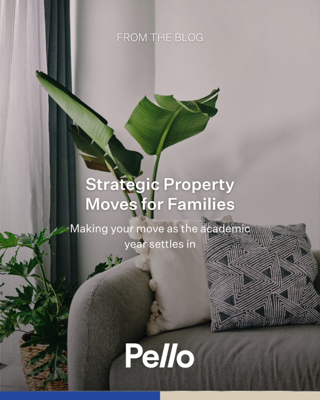 Strategic Property Moves for Families: Making Your Move as the Academic Year Settles In