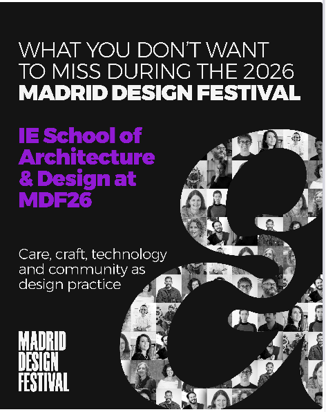 IE School of Architecture & Design at Madrid Design Festival 2026