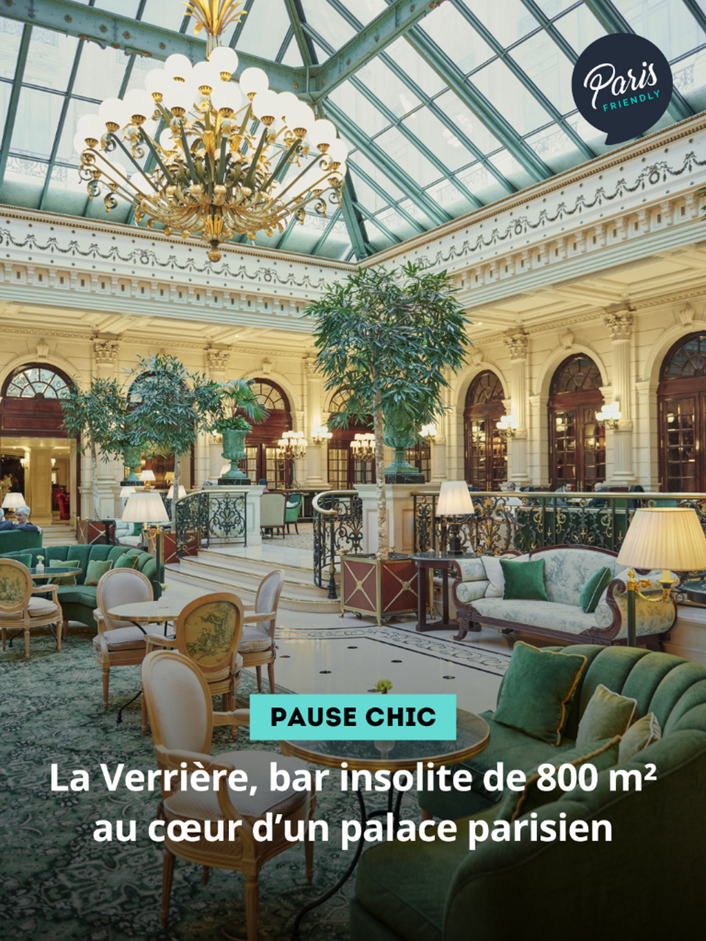 La Verri&egrave;re, bar insolite de 800 m&sup2; au c&oelig;ur d&rsquo;un palace parisien