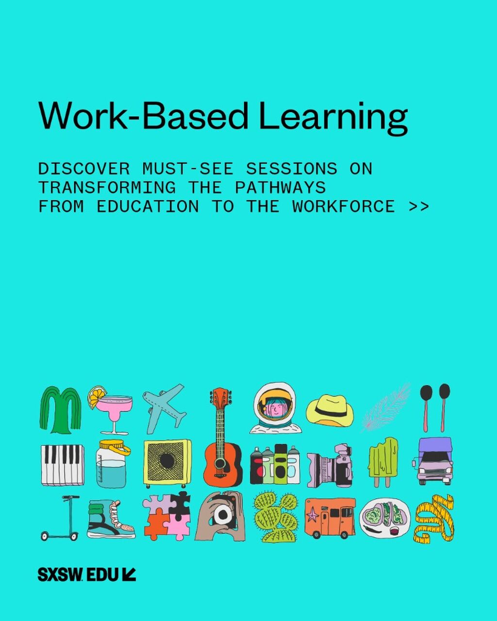 Work-Based Learning at SXSW EDU