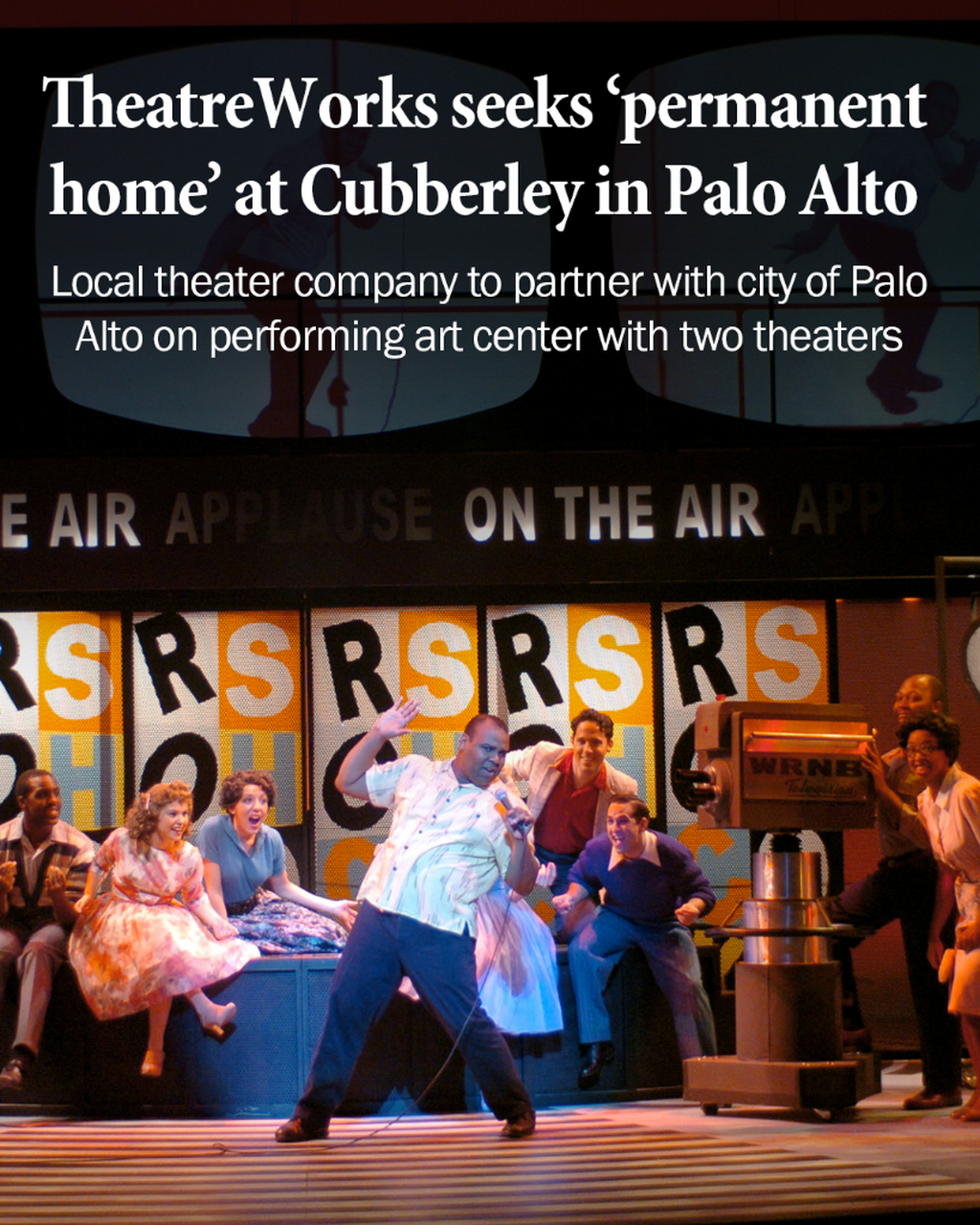 TheatreWorks seeks &lsquo;permanent home&rsquo; at Cubberley in Palo Alto