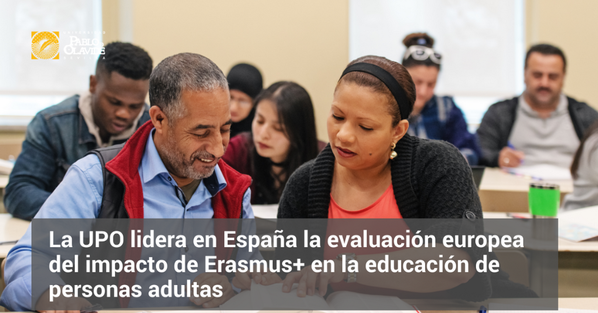 El SEPIE y la Universidad Pablo de Olavide colaboran en la evaluaci&oacute;n del impacto del programa Erasmus+ en la educaci&oacute;n de personas adultas