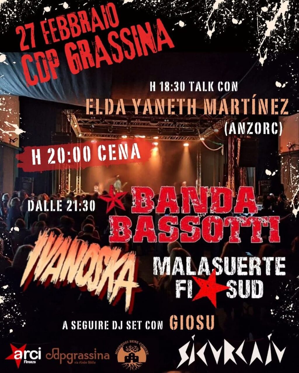 27 Febbraio 2026: Ivanoska + Malasuerte Fi Sud + Banda Bassotti 