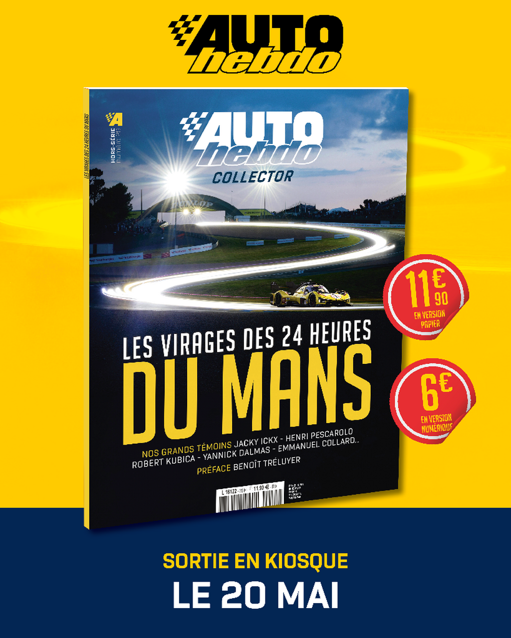 Le Collector &laquo; Virages des 24H du Mans &raquo;