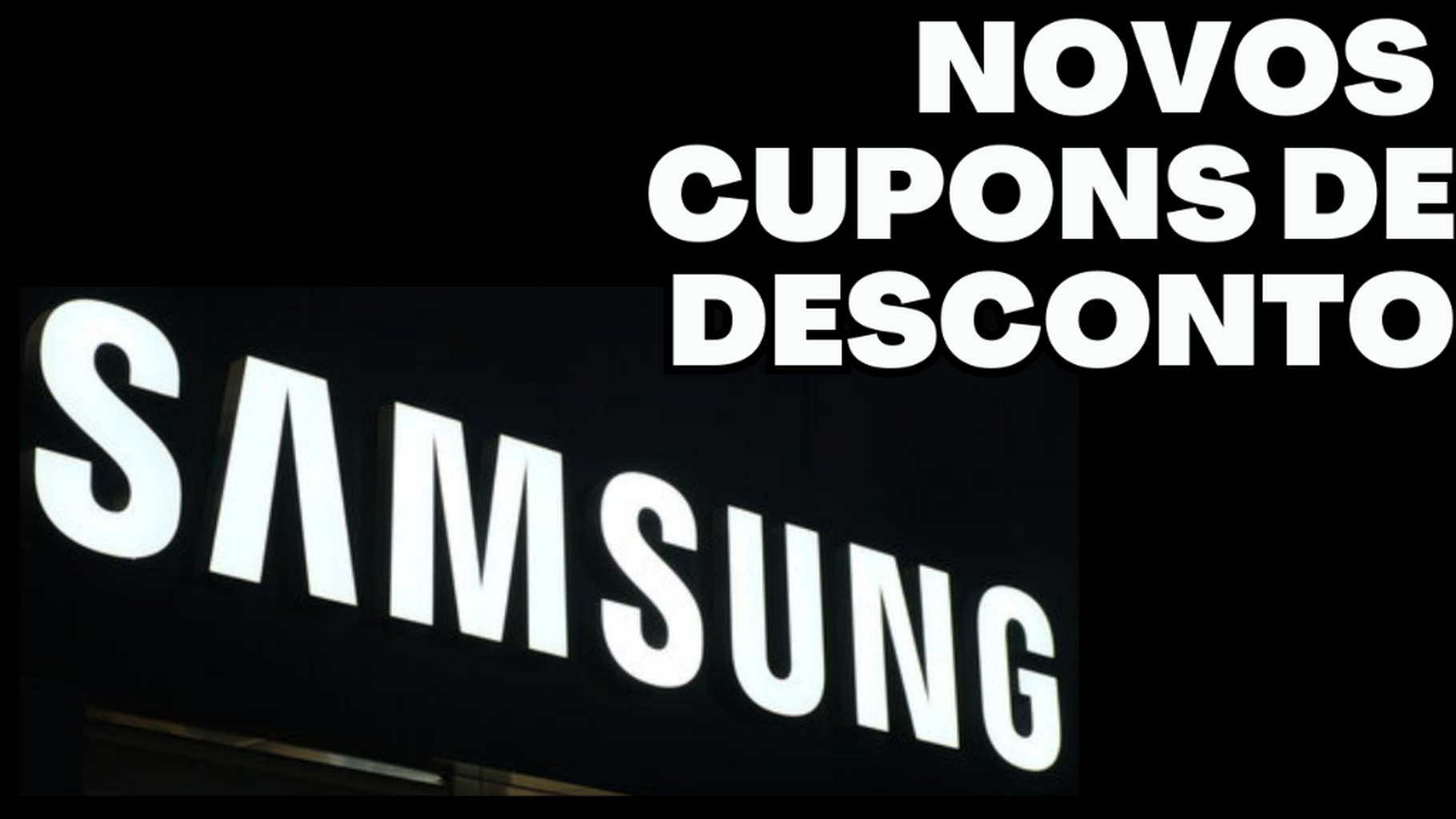 SAMSUNG - PLANILHA + CUPOM: VEMPROCLUBE / LIVESHOP