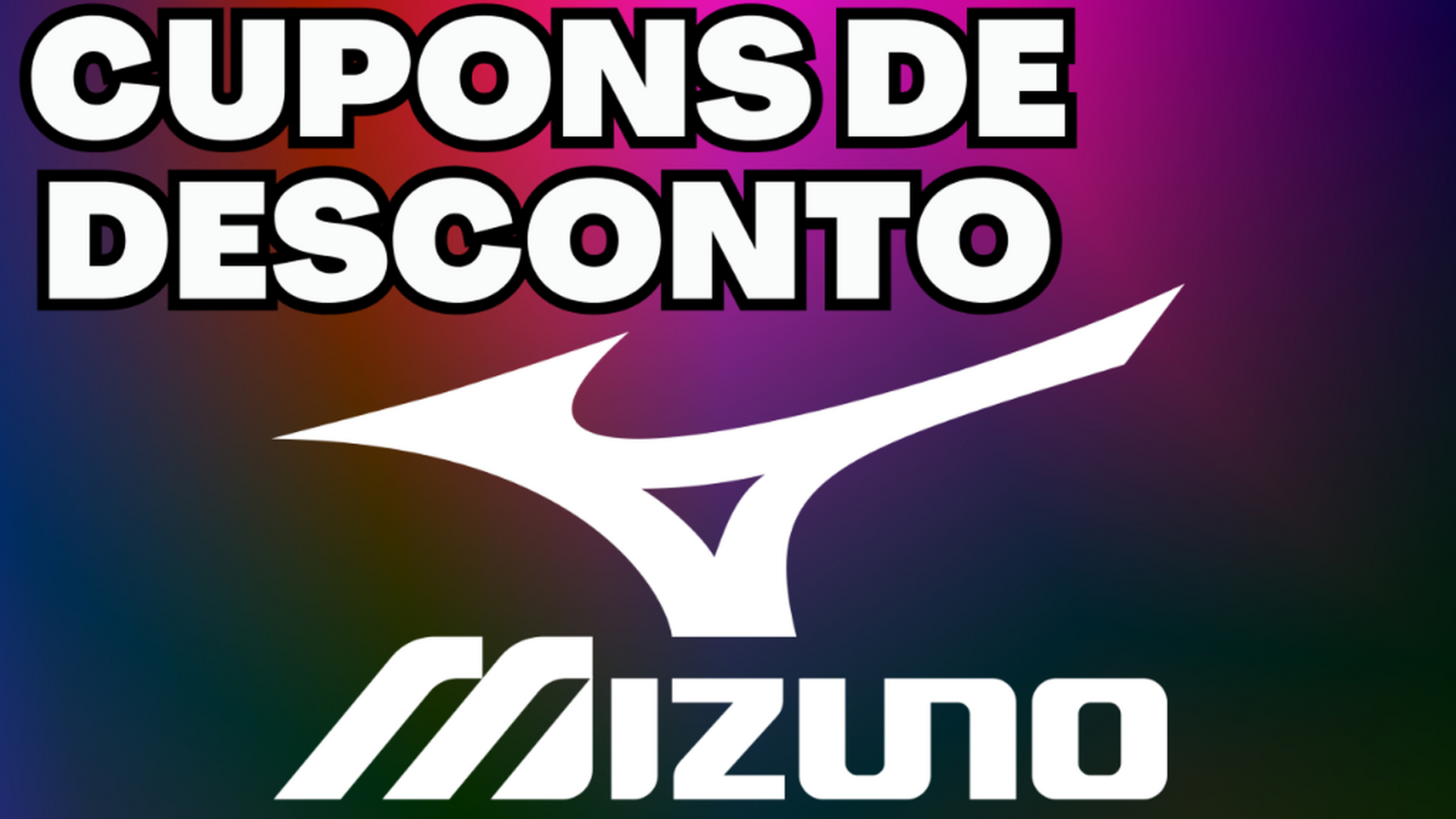 USE CUPOM MIZUNO AQUI