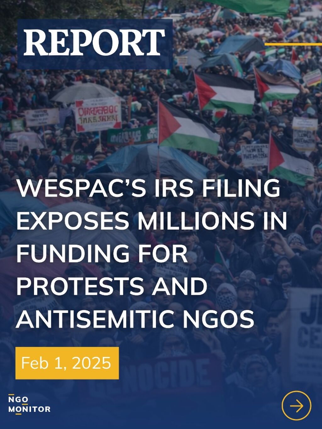 WESPAC&rsquo;s IRS Filing Exposes Millions in Funding for Protests and Antisemitic NGOs