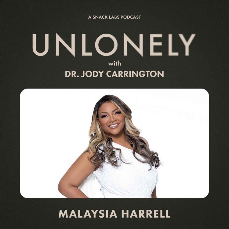Unlonely Podcast - Malaysia Harrell