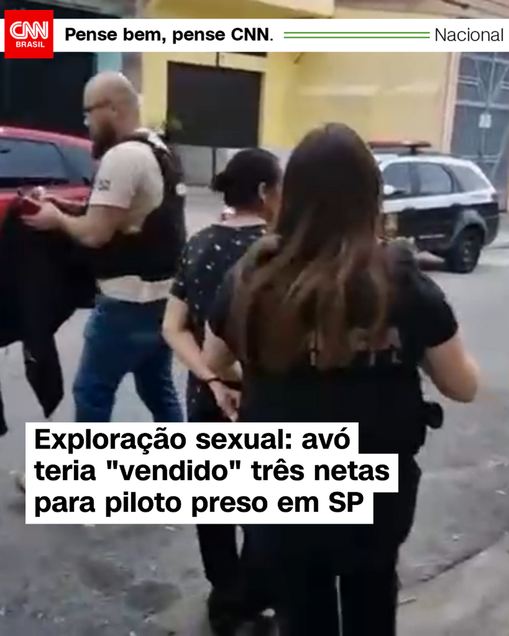 Explora&ccedil;&atilde;o sexual: Av&oacute; teria "vendido" tr&ecirc;s netas para piloto preso em SP