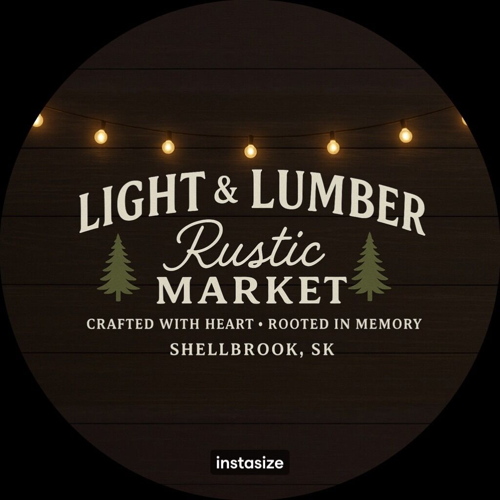 Light & Lumber | September 19th 2026  9am-3pm | Shellbrook Elks Sports Grounds