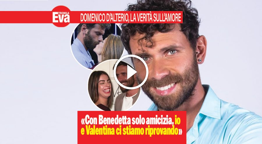 Domenico D'Alterio: &laquo;io e Valentina ci stiamo riprovando&raquo;