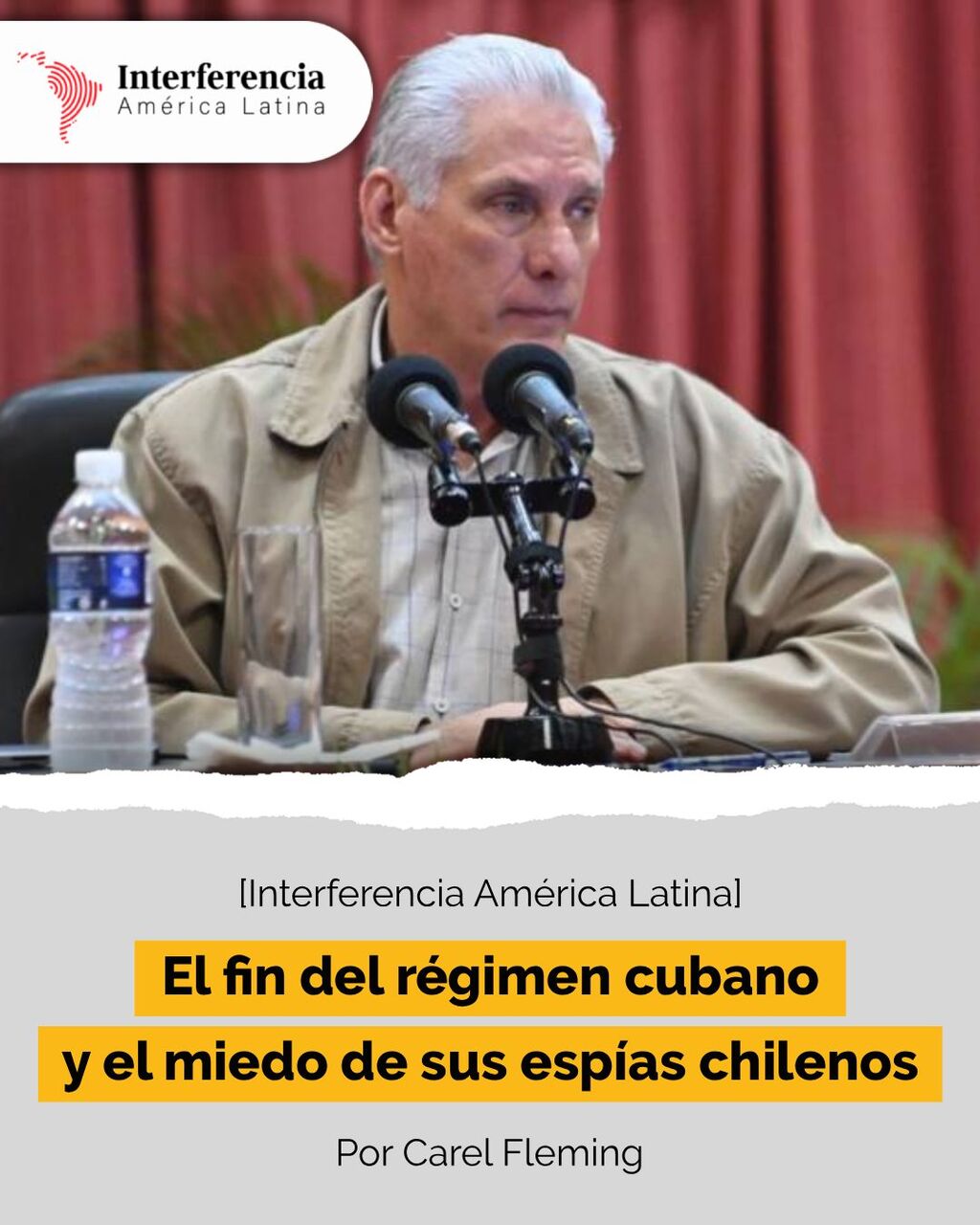 El fin del r&eacute;gimen cubano y el miedo de sus esp&iacute;as chilenos
