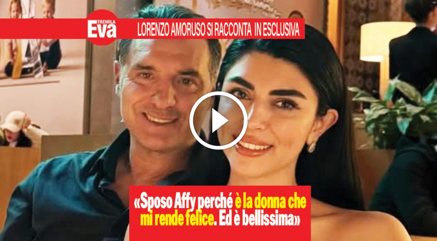 Lorenzo Amoruso sposa Afarin: &laquo;mi fa stare davvero bene&raquo;
