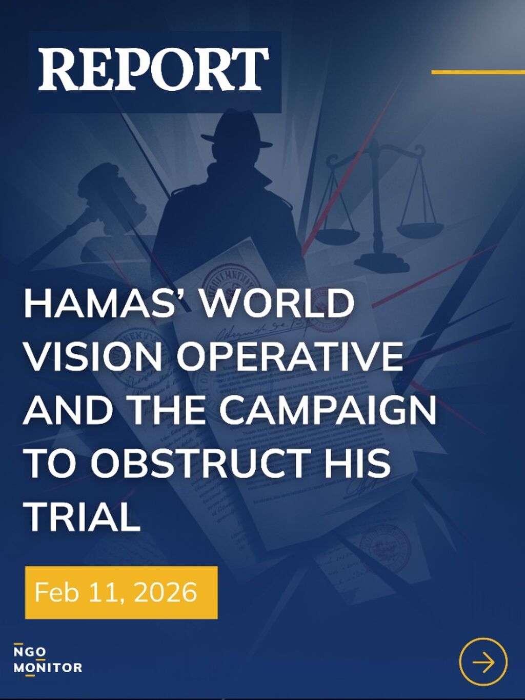Hamas&rsquo; World Vision Operative and the Campaign to Obstruct His Trial