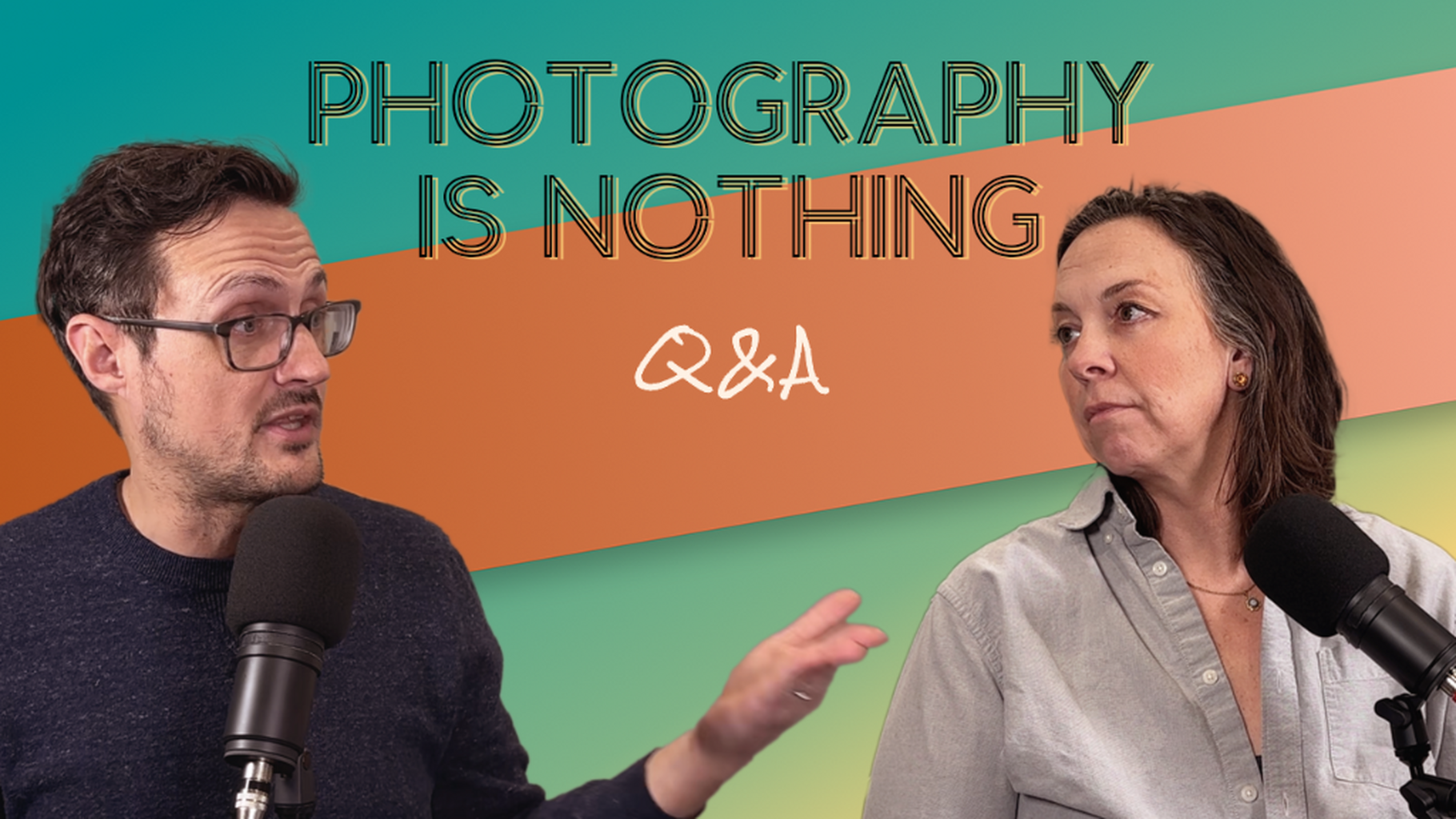 Photography is Nothing - Q&A