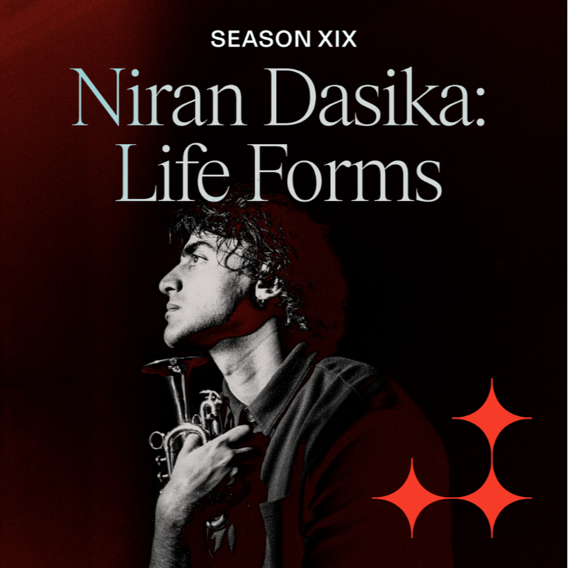 Niran Dasika: Life Forms | Season XIX &mdash; Phoenix Central Park