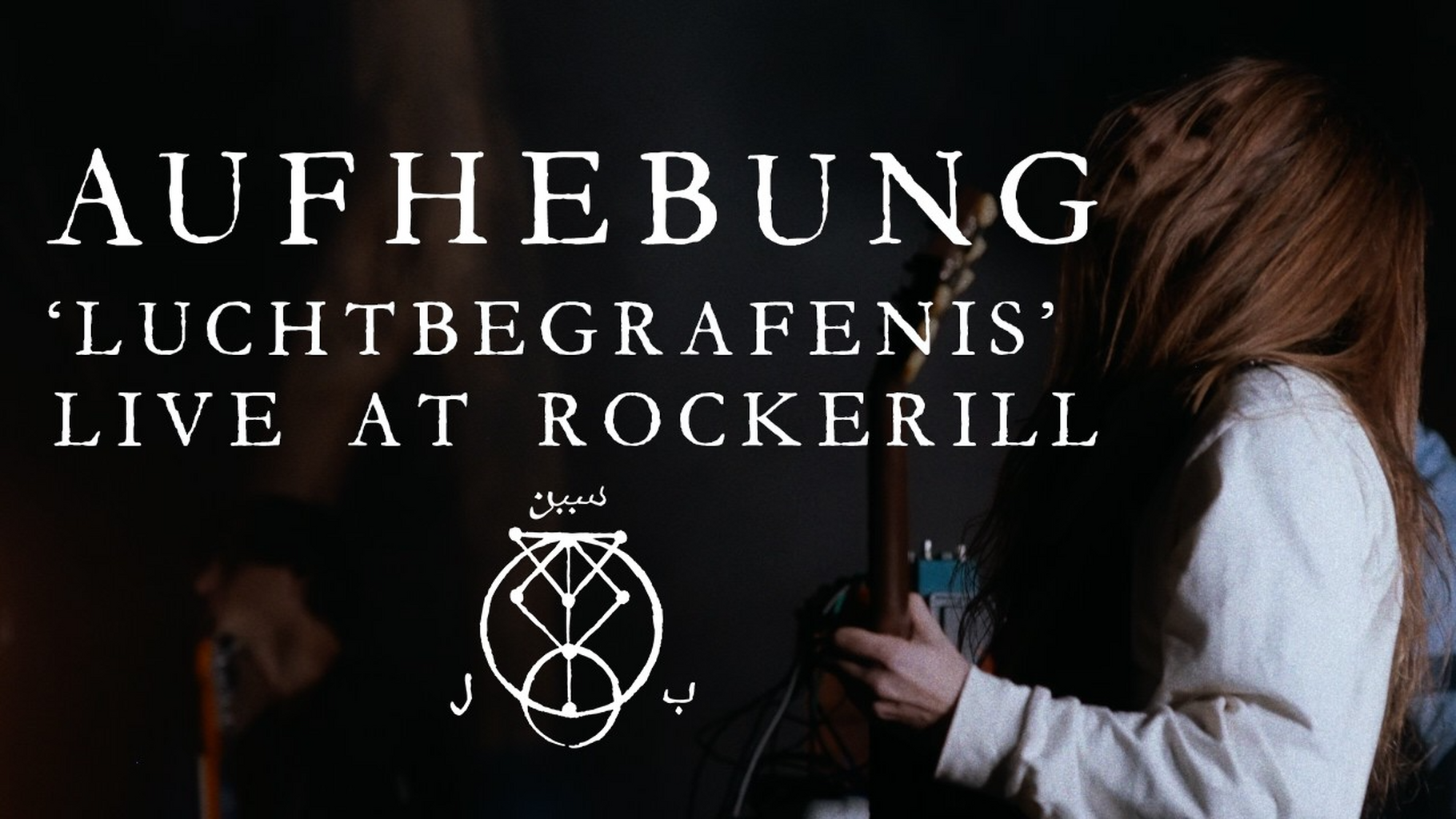 Aufhebung - Luchtbegrafenis (Live at Rockerill)
