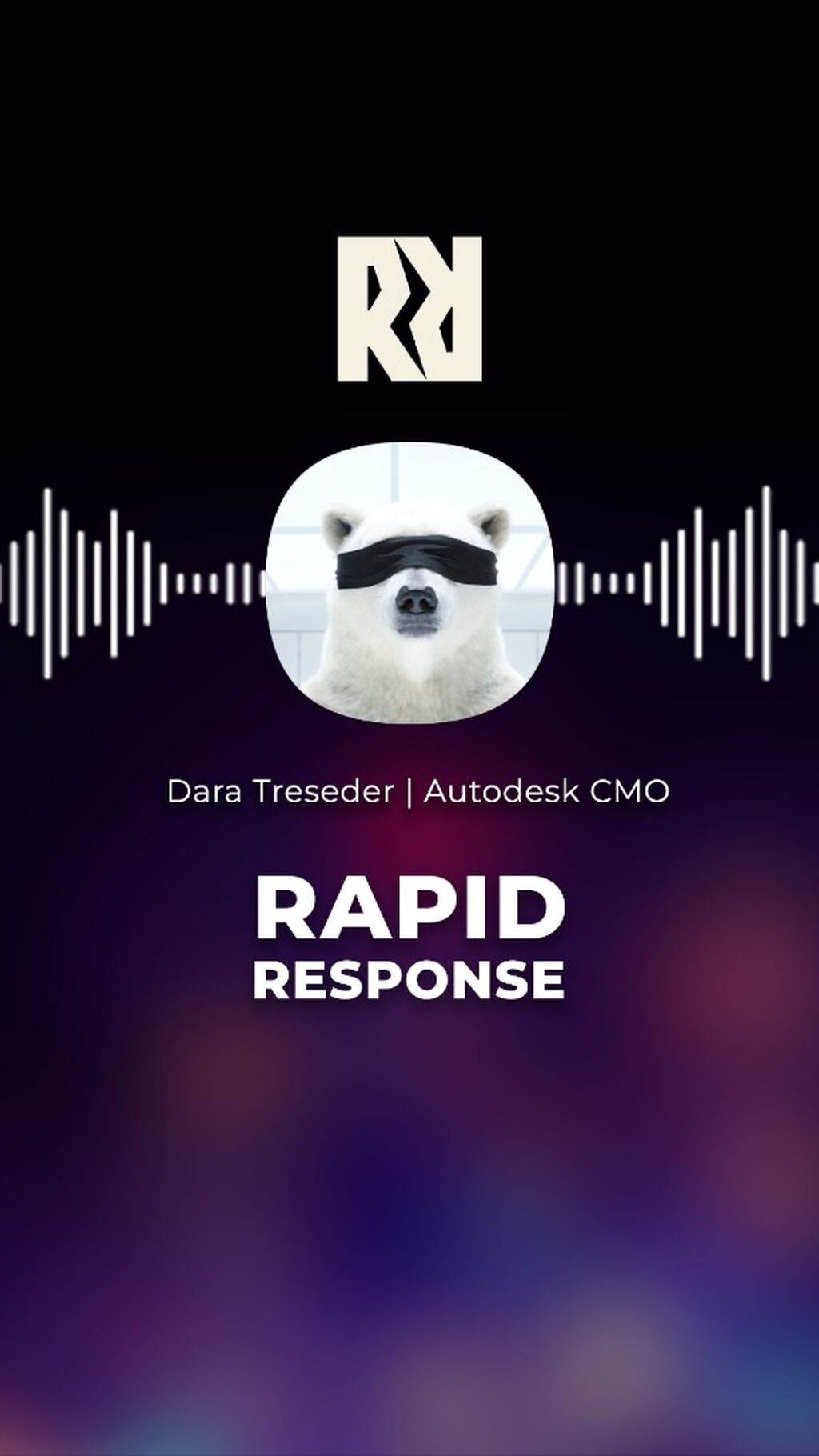 Rapid Response Podcase 