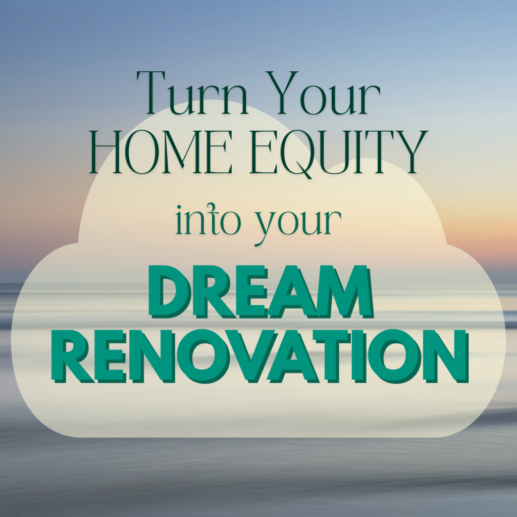 Equity for Home Reno Blog Post