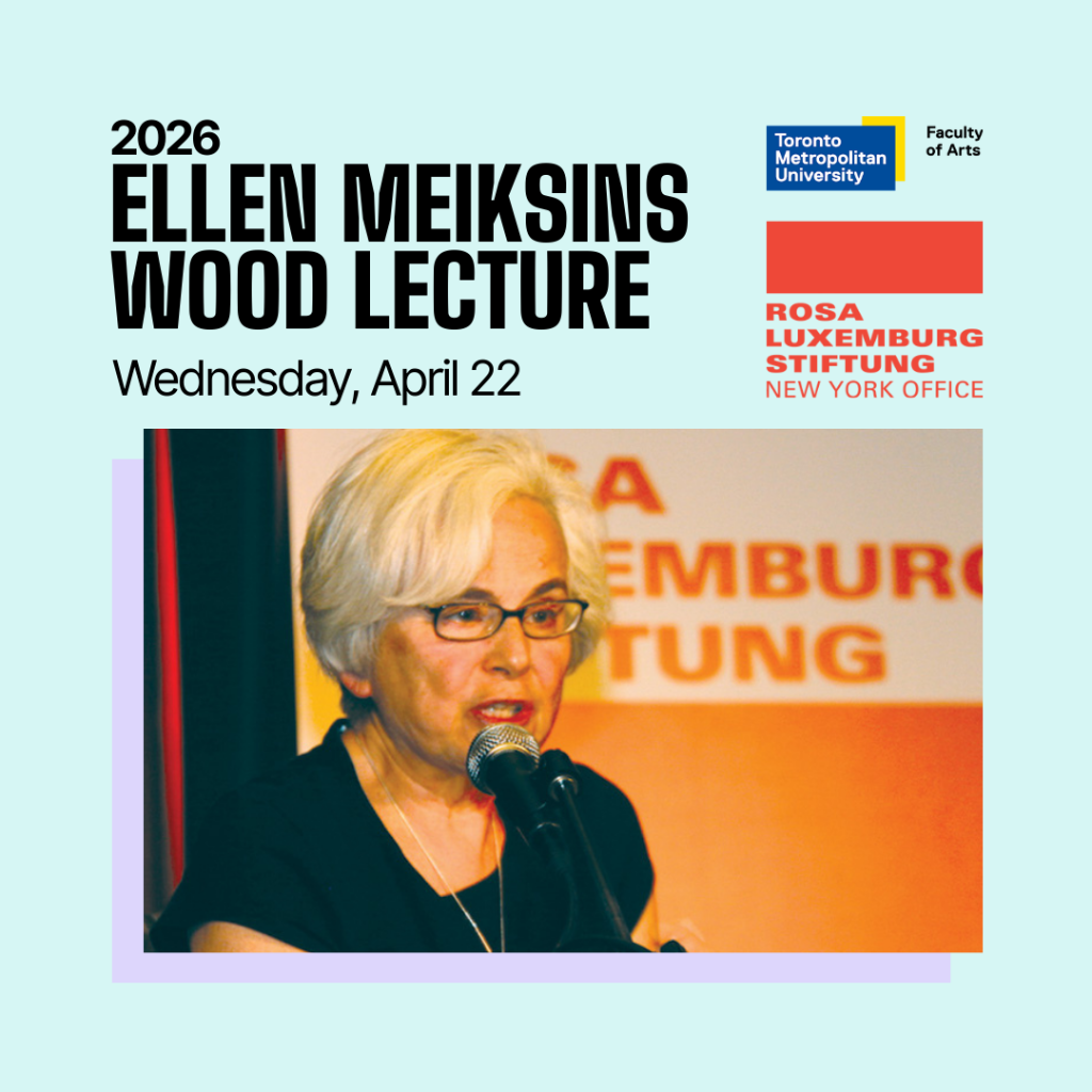 2026 Ellen Meiksins Wood Lecture - Broadbent Institute