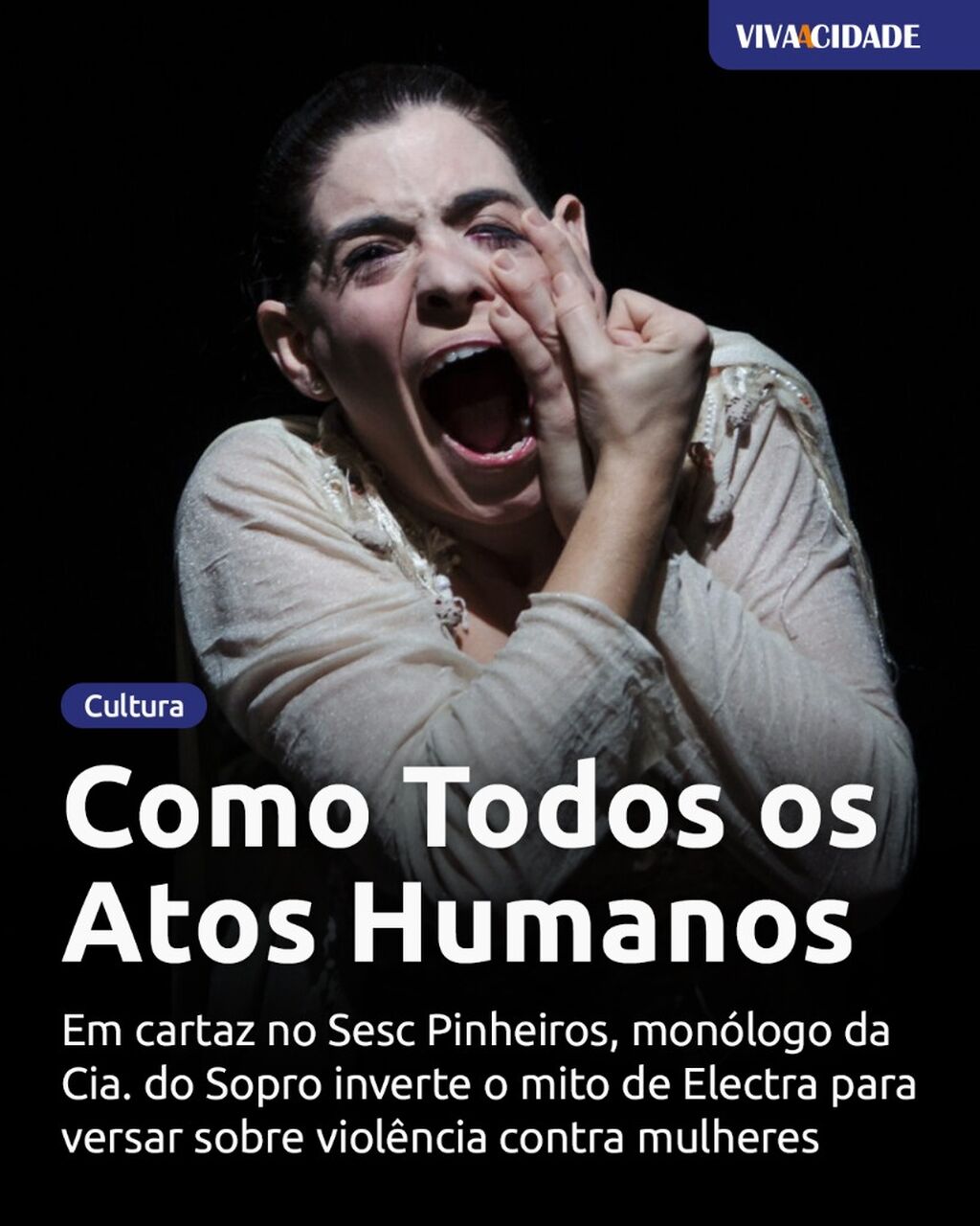 Como Todos os Atos Humanos