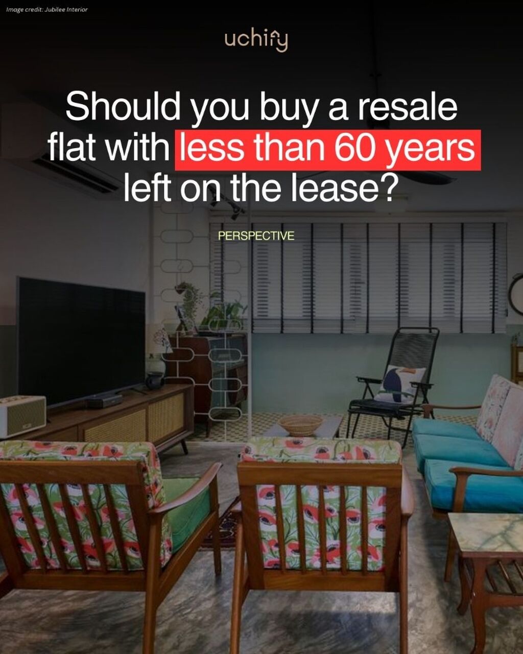 Should you buy a resale flat with less than 60 years left on the lease?