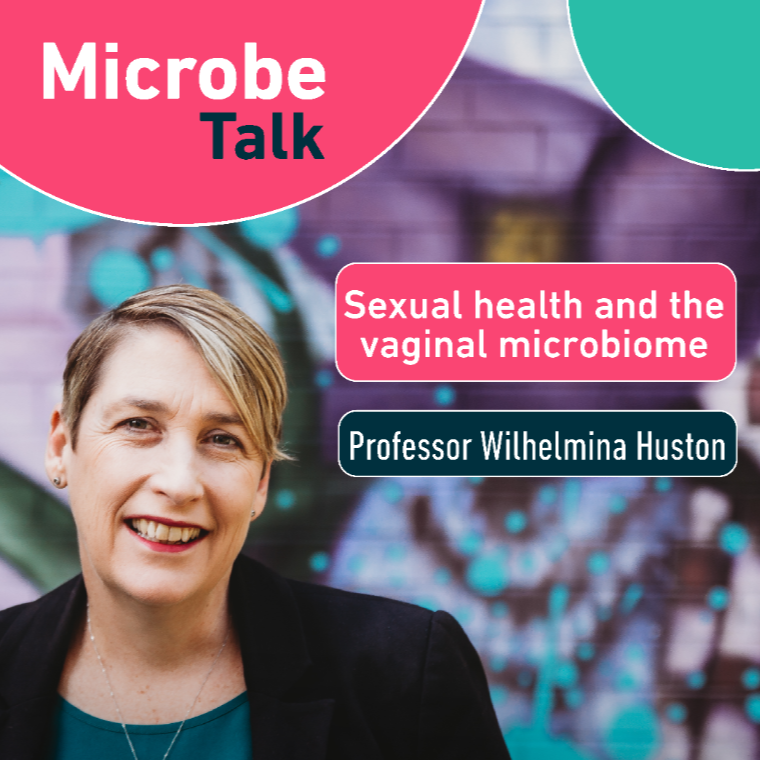 Microbe Talk - Sexual health and the vaginal microbiome