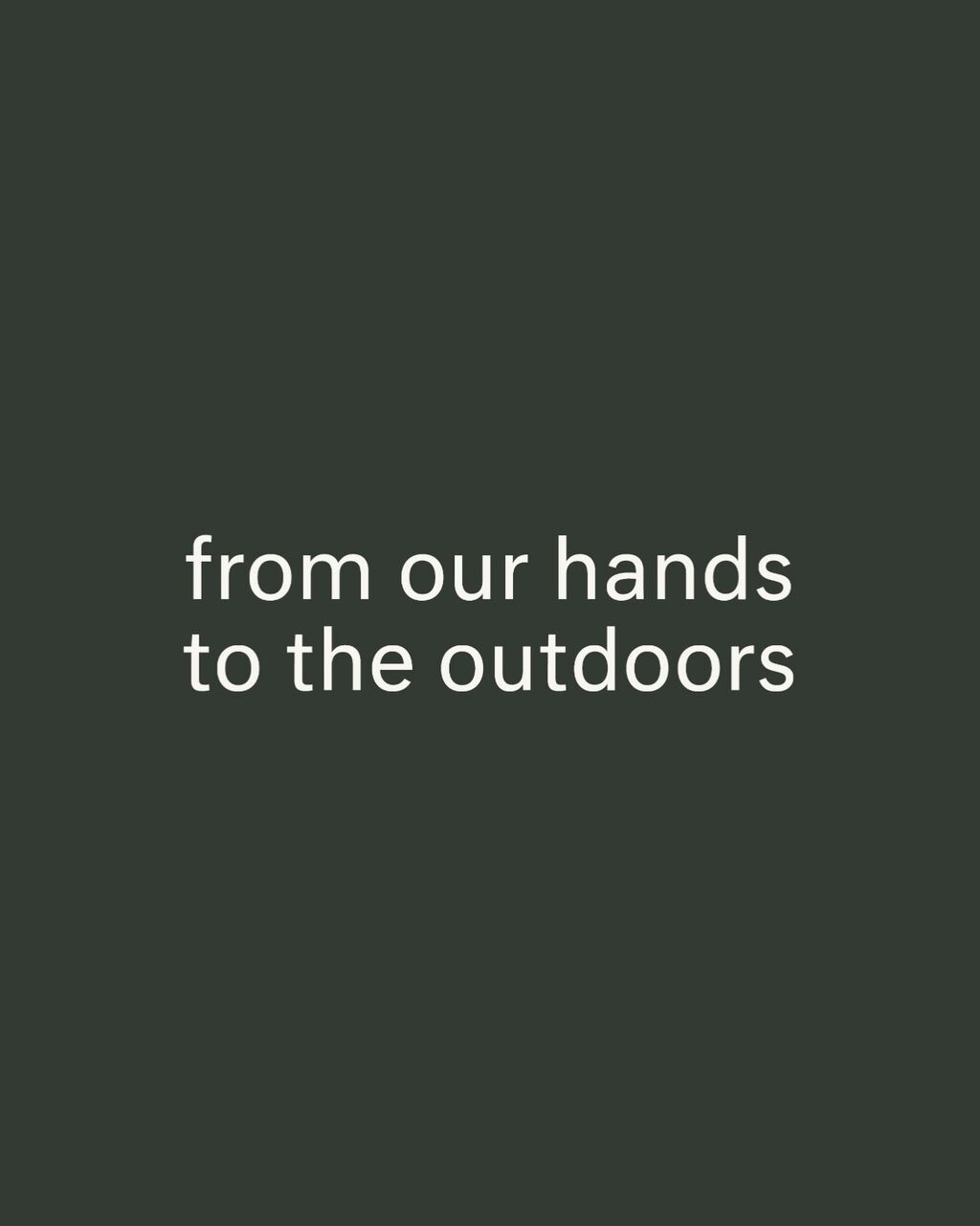 From our hands to the outdoors ☀️ Welcome to the other side of the border.