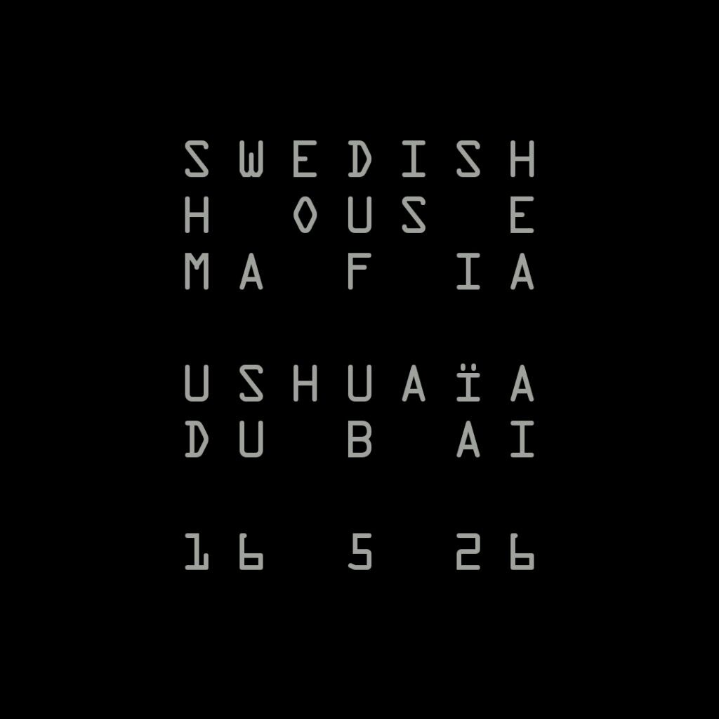 SWEDISH HOUSE MAFIA AT USHUA&Iuml;A DUBAI