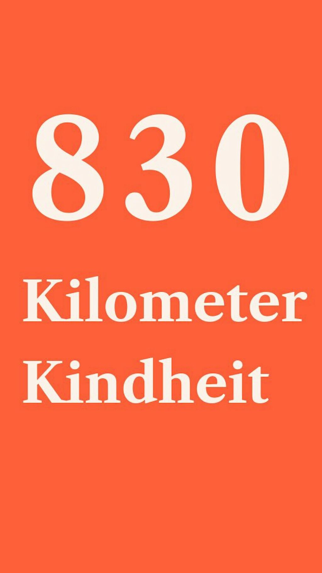 830 Kilometer Kindheit: Trailer 