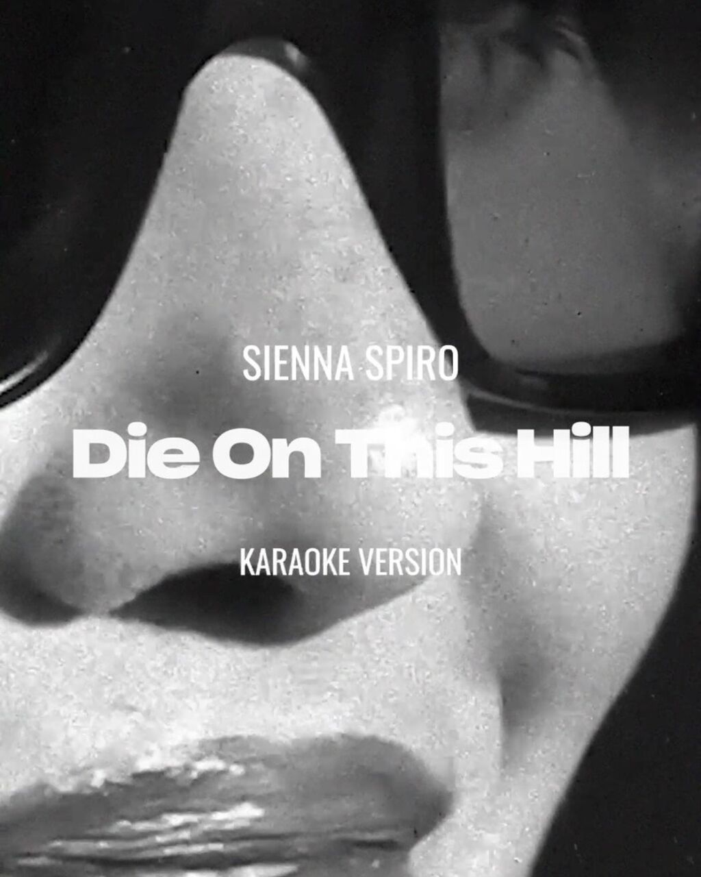 SING ALONG TO SIENNA SPIRO'S 'DIE ON THIS HILL' HERE
