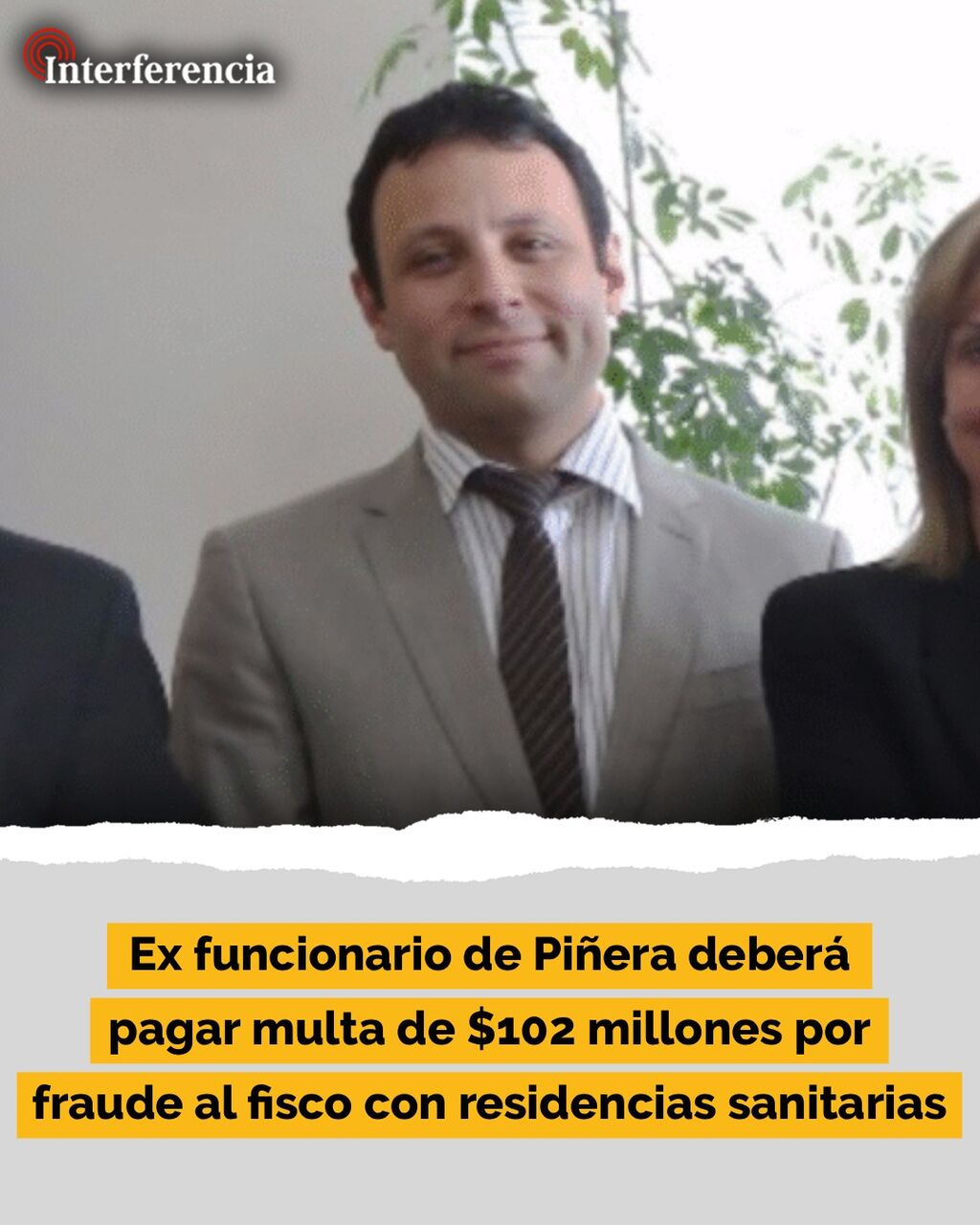 Ex funcionario de Pi&ntilde;era deber&aacute; pagar multa de $102 millones por fraude al fisco con residencias sanitarias