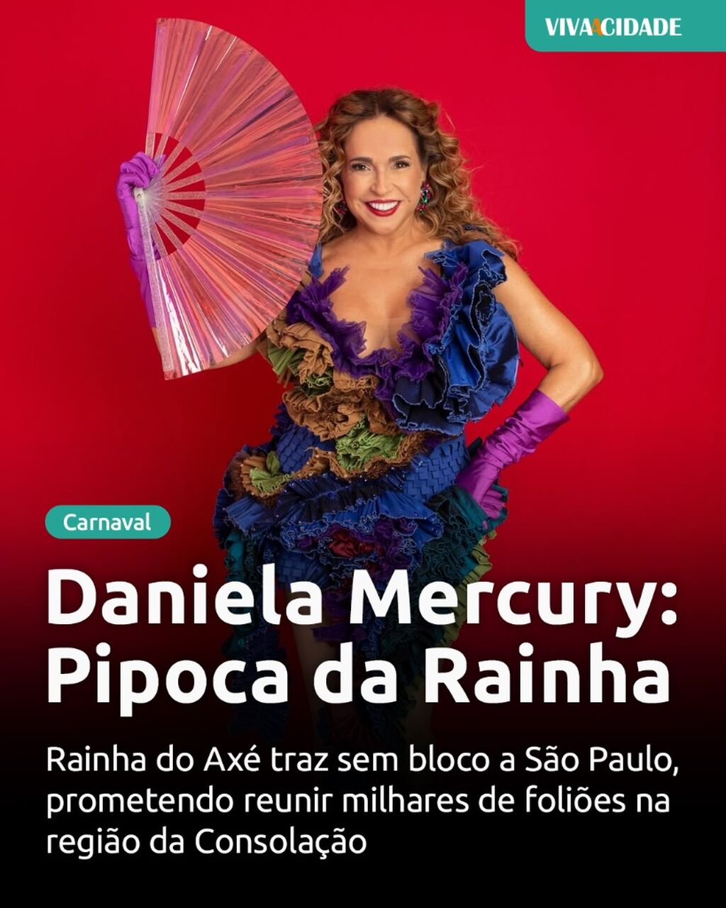 Daniela Mercury: Pipoca da Rainha