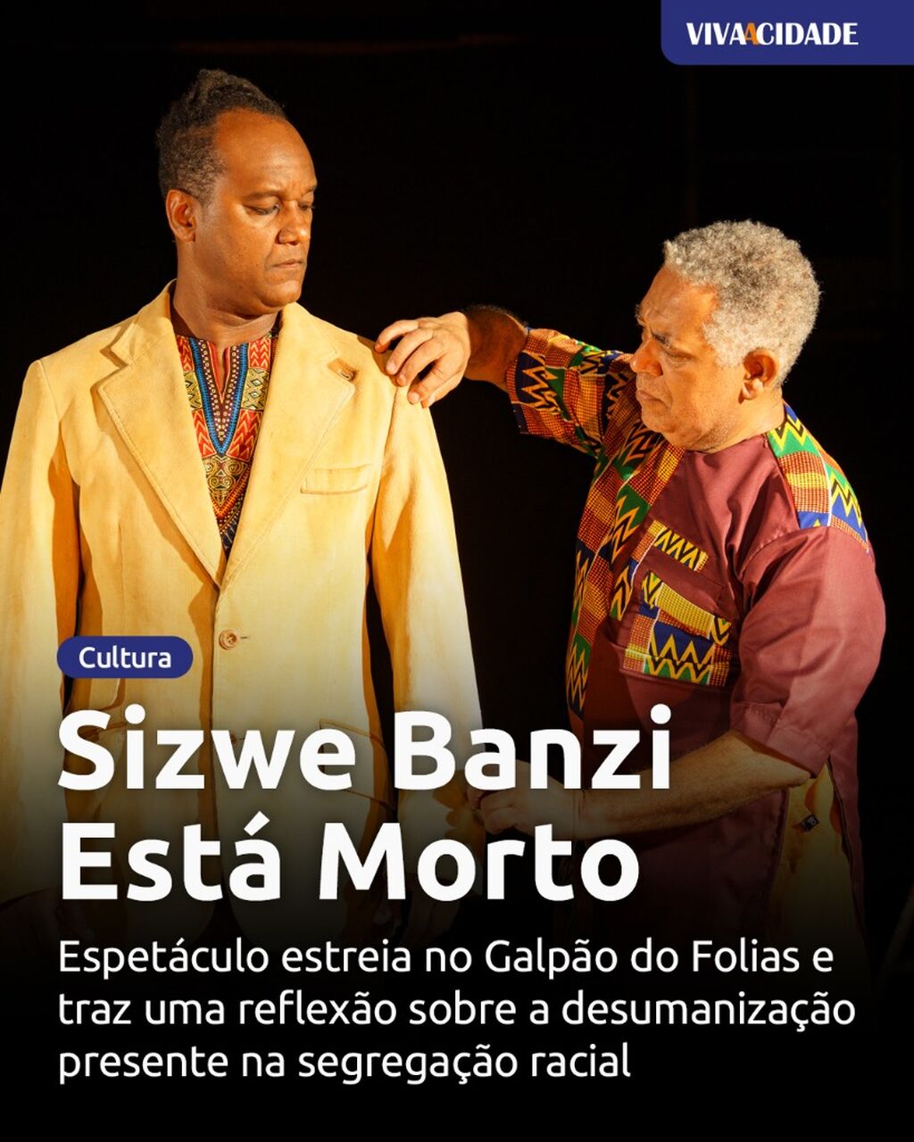 Sizwe Banzi Est&aacute; Morto