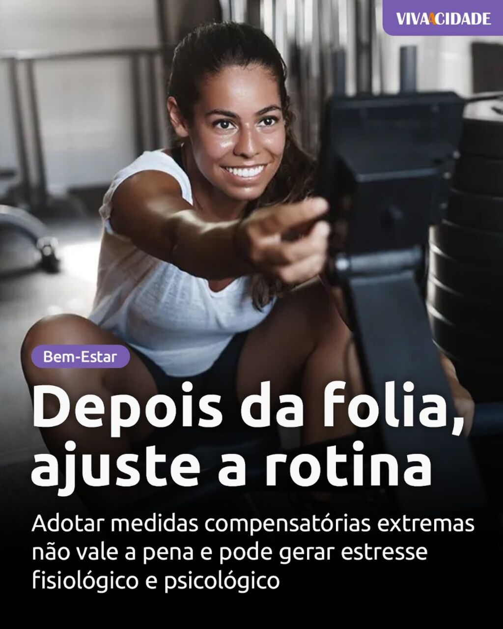 Depois da folia, ajuste a rotina