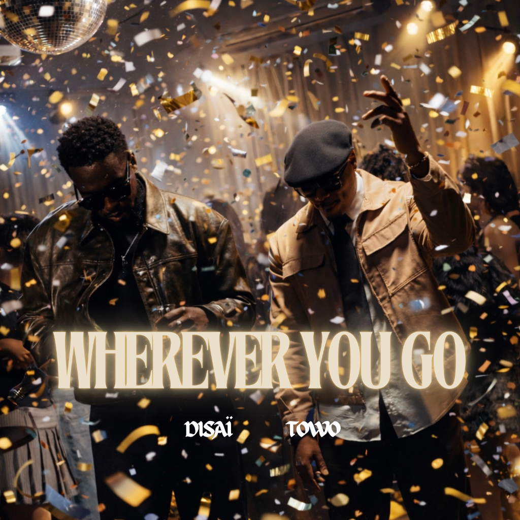 Towo x Disa&iuml; - Wherever you go
