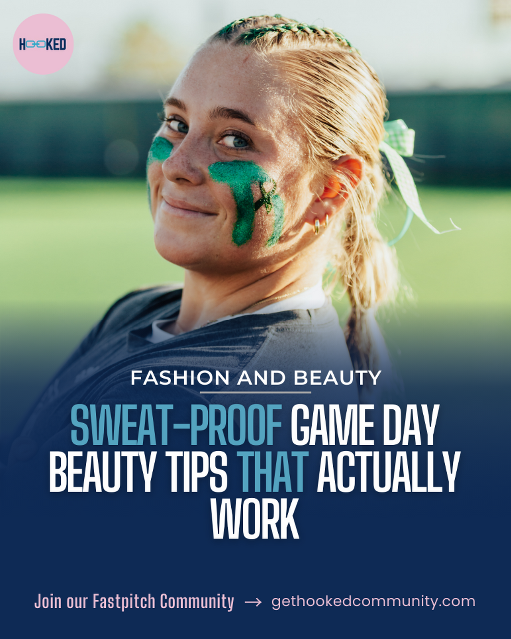 Sweat-Proof Game Day Beauty Tips That Actually Work