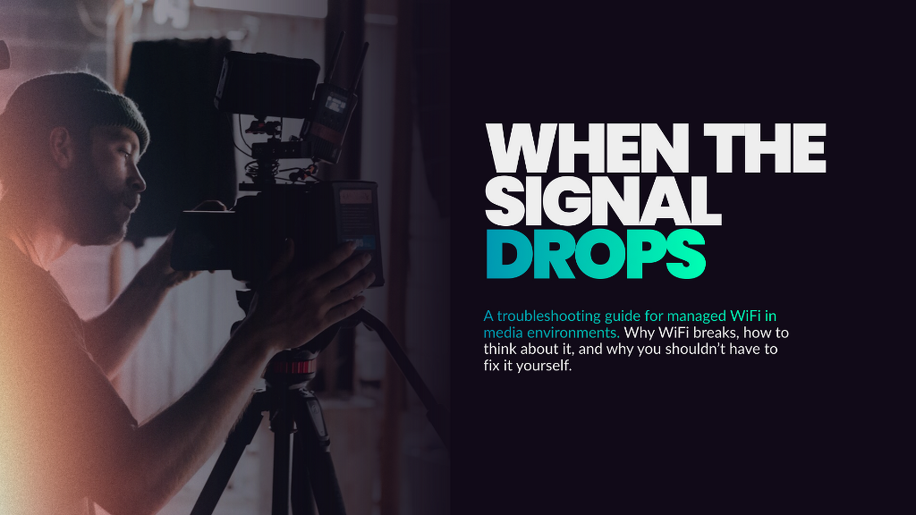 WHEN THE SIGNAL DROPS