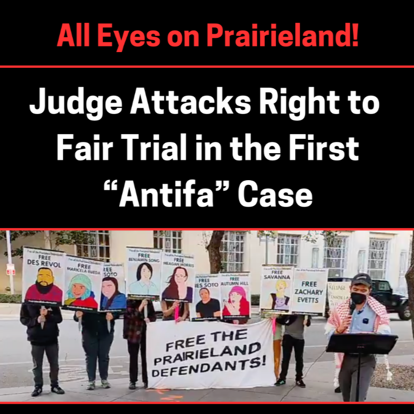All Eyes on Prairieland: Judge Attacks Right to Fair Trial in First &ldquo;Antifa&rdquo; Case