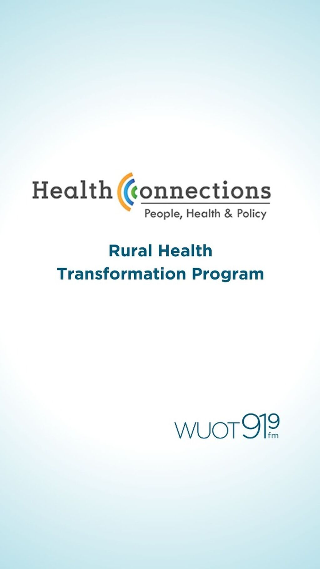 HealthConnections - Rural Health Transformation Program