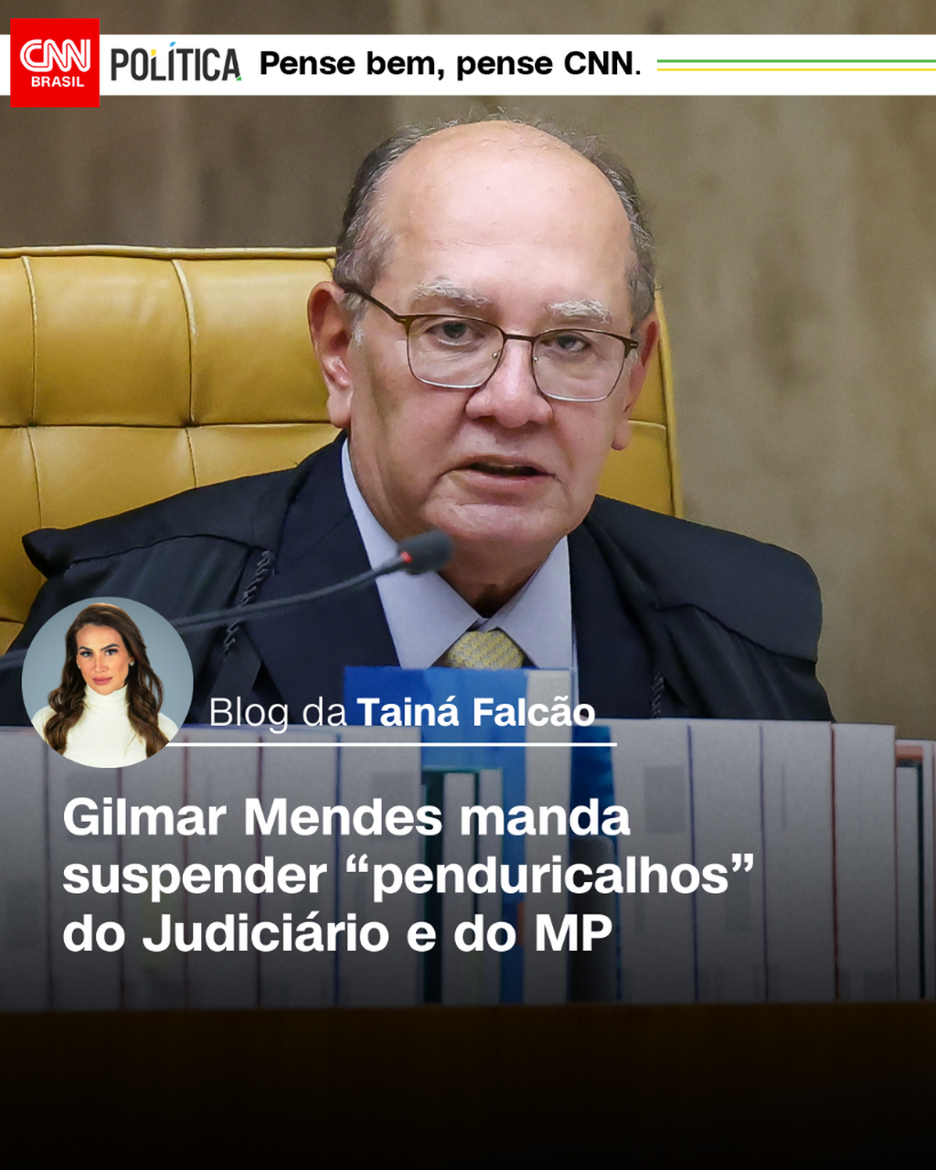 Gilmar Mendes manda suspender &ldquo;penduricalhos&rdquo; do Judici&aacute;rio e do MP