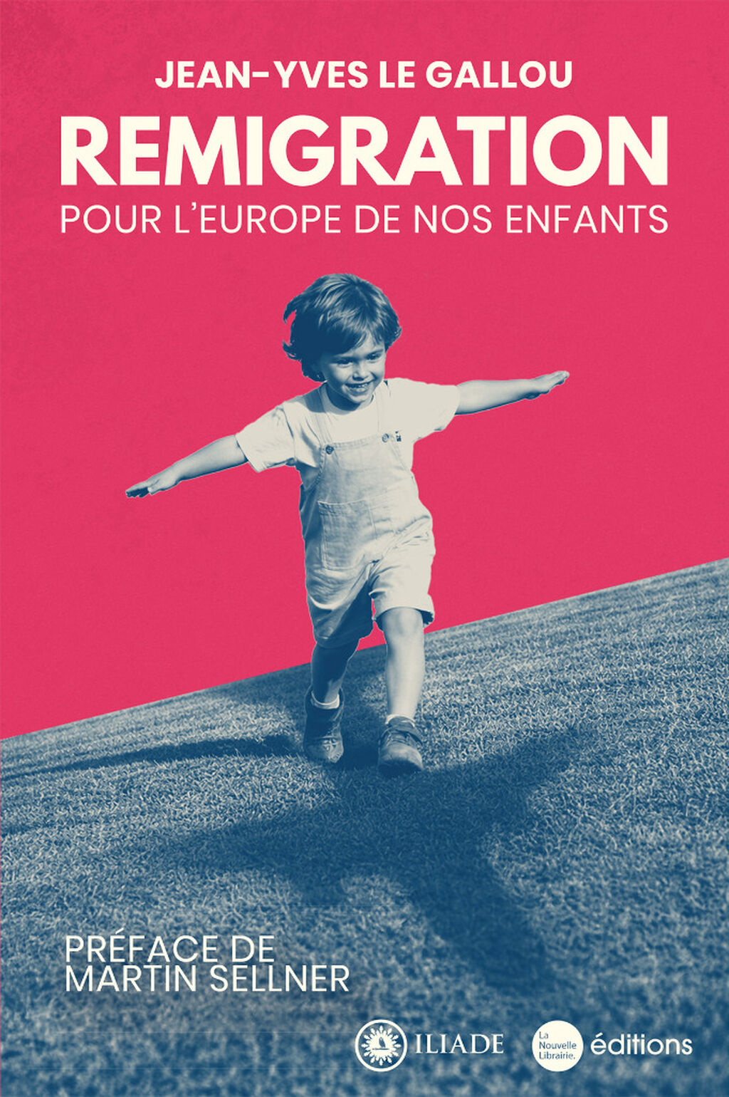 REMIGRATION - Le livre &eacute;v&eacute;nement de Jean-Yves Le Gallou