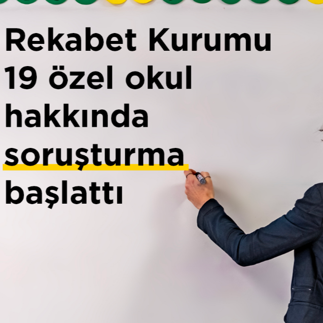 &Ouml;zel okullar Rekabet Kurumu