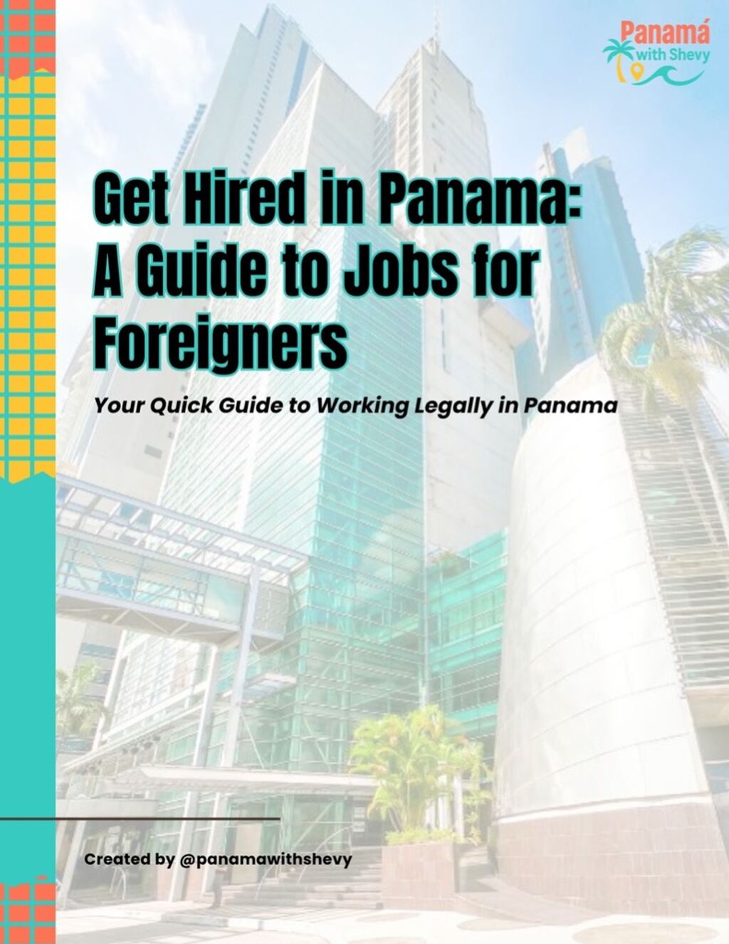 GET HIRED IN PANAMA: A GUIDE TO JOBS FOR FOREIGNERS