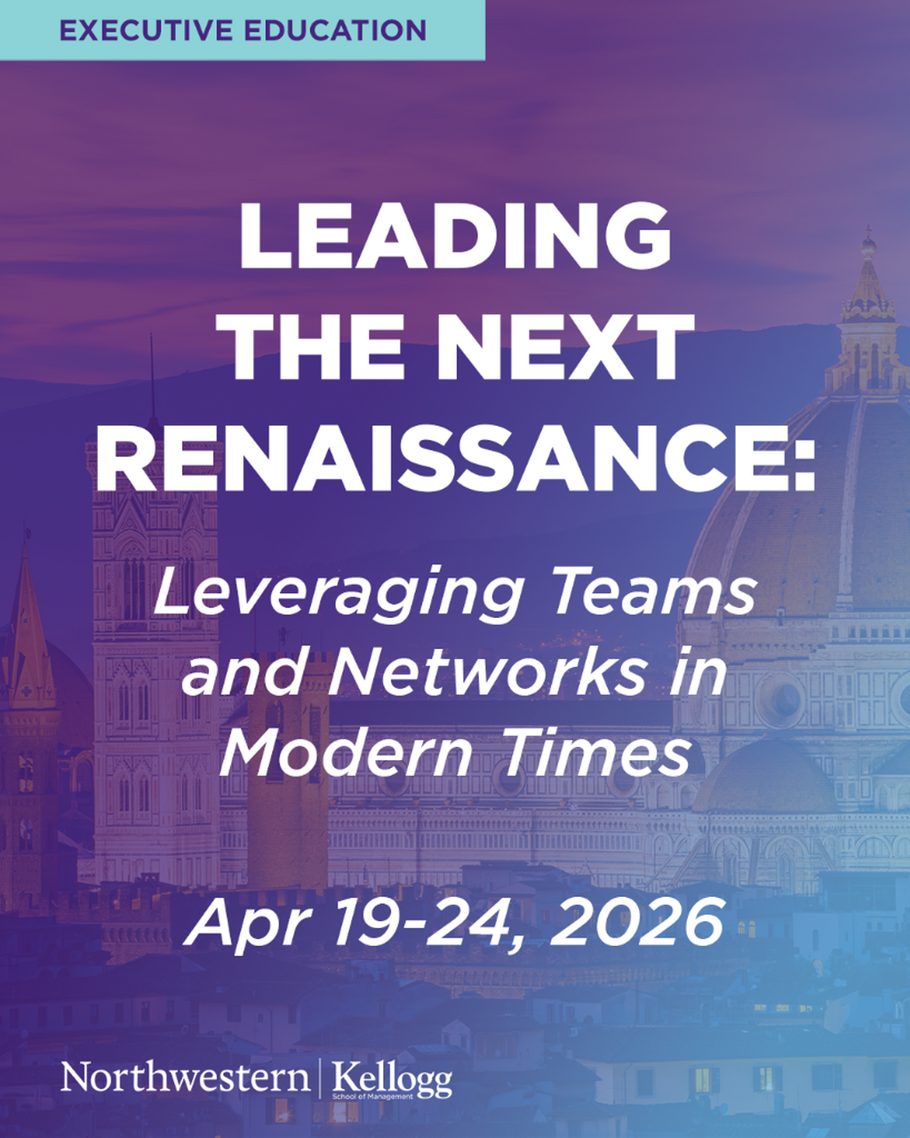 Leading the Next Renaissance: Leveraging Teams and Networks in Modern Times